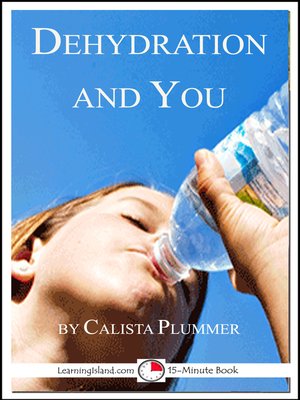 cover image of Dehydration and You